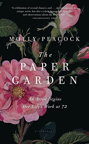The Paper Garden: An Artist Begins Her Life'S Work At 72
