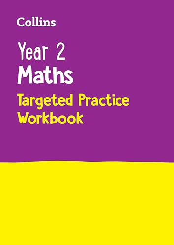 Year 2 Maths Targeted Practice Workbook: Ideal For Use At Home
