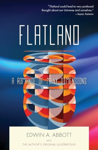 Flatland: A Romance Of Many Dimensions