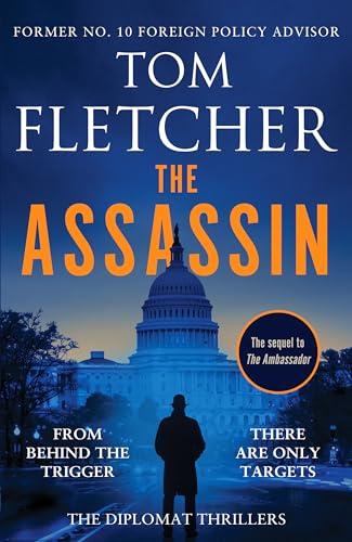 The Assassin: An Action-Packed Espionage Thriller (The Diplomat Thrillers, 2)