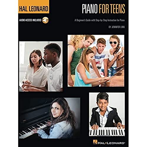 Piano For Teens Method: A Beginner'S Guide With Step-By-Step Instruction For Piano