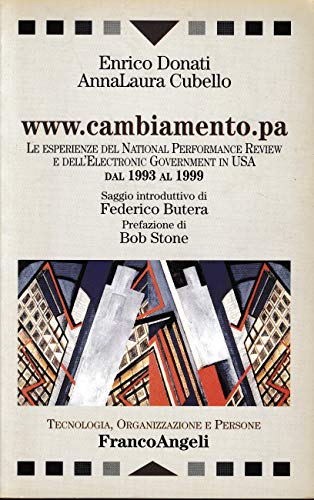 Www.Cambiamento.Pa. Le Esperienze Del National Performance Review E Dell'Electronic Government In Usa Dal 1993 Al 1999