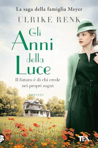 Gli Anni Della Luce. Il Destino Di Una Famiglia