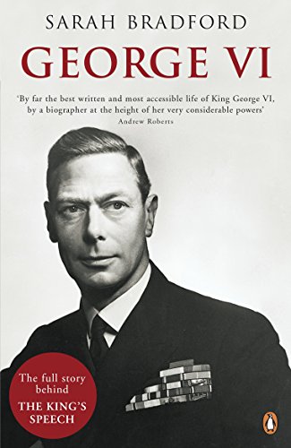 George Vi: The Dutiful King