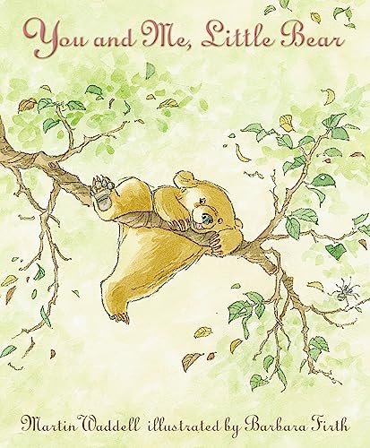 You And Me, Little Bear