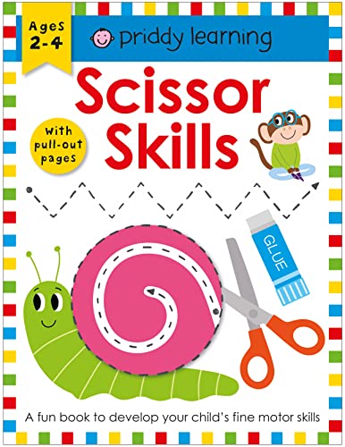 Scissor Skills: A Fun Book To Develop Your Child'S Fine Motor Skills