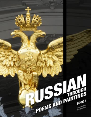 Russian, Book 4: Russian Through Poems And Paintings