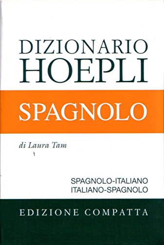 Dizionario Di Spagnolo. Spagnolo-Italiano, Italiano-Spagnolo. Ediz. Compatta