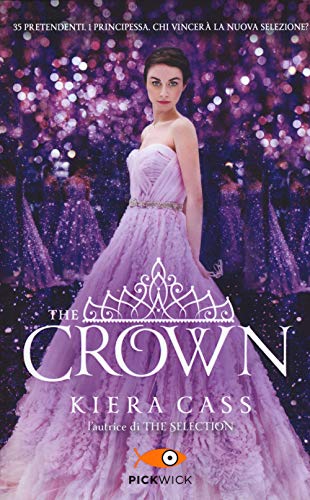 The Crown. The Selection
