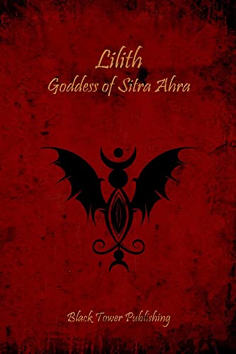 Lilith: Goddess Of Sitra Ahra