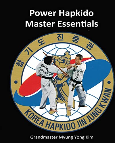 Power Hapkido Master Essentials: Volume 3