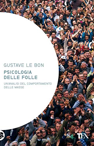 Psicologia Delle Folle