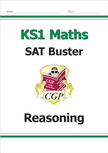 Ks1 Maths Sat Buster: Reasoning (For End Of Year Assessments)