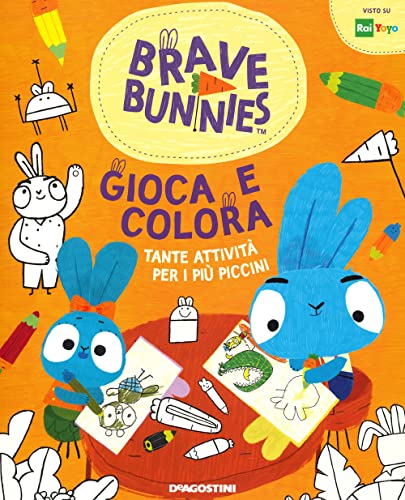 Brave Bunnies. Gioca E Colora. Ediz. A Colori