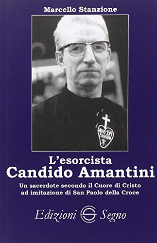 L'Esorcista Candito Amantini
