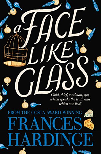 A Face Like Glass [Lingua Inglese]