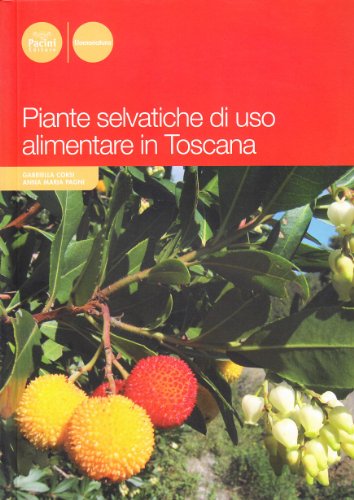 Piante Selvatiche Di Uso Alimentare In Toscana