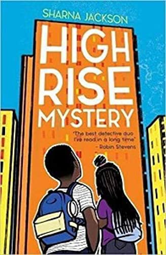 High-Rise Mystery (The High-Rise Mysteries): 1 (A High-Rise Mystery)