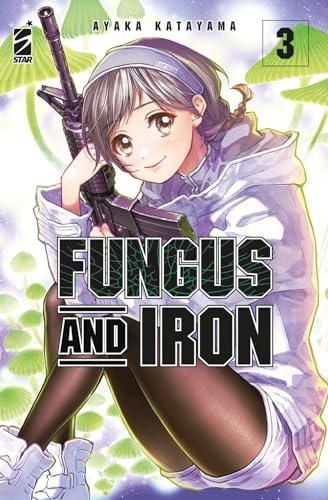 Fungus And Iron (Vol. 3)
