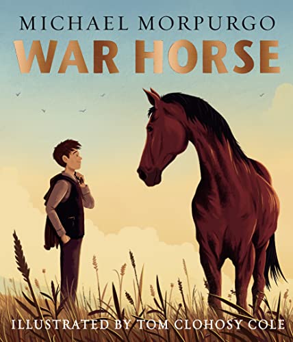 War Horse Picture Book: A Stunning Children’S Illustrated Picture Book Adaptation Of The Beloved Classic Story, Celebrating 40 Years Since First Publi