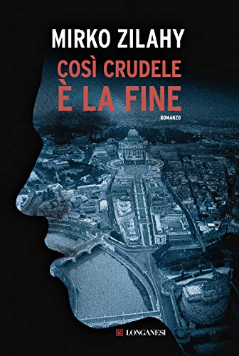 Così Crudele È La Fine
