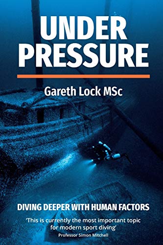 Under Pressure: Diving Deeper With Human Factors