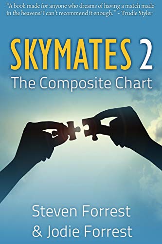 Skymates Ii: The Composite Chart: 2