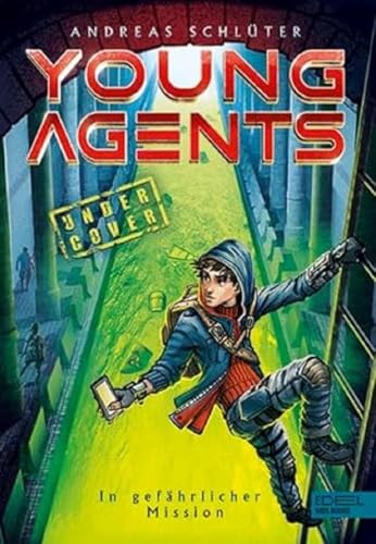 Young Agents: In Gefährlicher Mission: 2