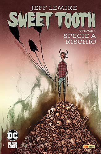Sweet Tooth. Specie A Rischio (Vol. 4)