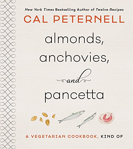Almonds, Anchovies, And Pancetta: A Vegetarian Cookbook, Kind Of