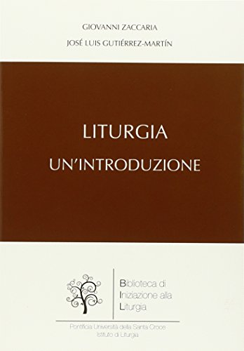 Liturgia. Un'Introduzione