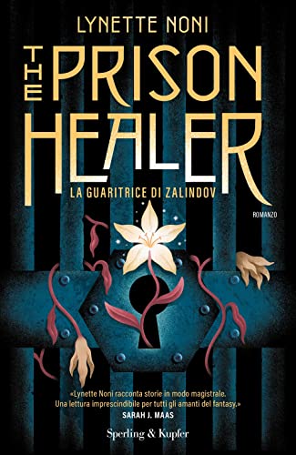 The Prison Healer. La Guaritrice Di Zalindov