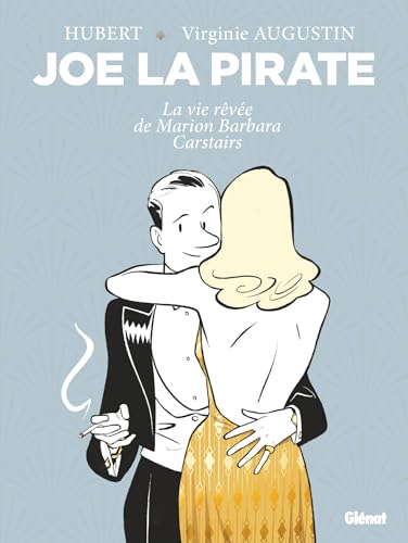 Joe La Pirate: La Vie Rêvée De Marion Barbara Carstairs