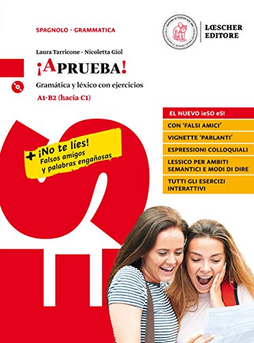 ¡Aprueba! A1-B2. ¡No Te Líes! Falsos Amigos Y Palabras Engañosas- Gramática Y Léxico Con Ejercicios. Con Contenuto Digitale Per Accesso On Line. Con C