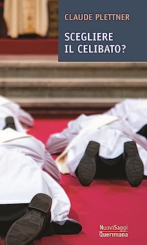 Scegliere Il Celibato?