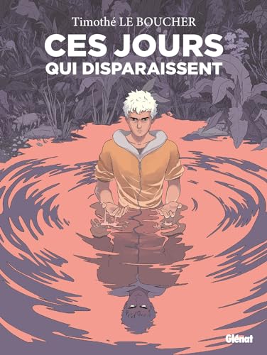 Ces Jours Qui Disparaissent