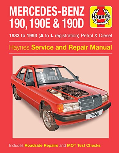 Mercedes-Benz 190, 190E & 190D Petrol & Diesel (83 - 93) Haynes Repair Manual