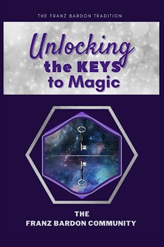 Unlocking The Keys To Magic: A Conversation With Franz Bardon Practitioners