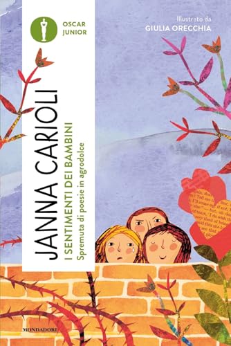I Sentimenti Dei Bambini. Spremuta Di Poesie In Agrodolce