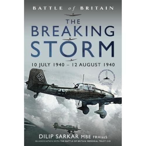 The Breaking Storm, 10 July 1940-12 August 1940