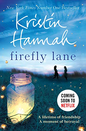 Firefly Lane: Now A Major Netflix Series
