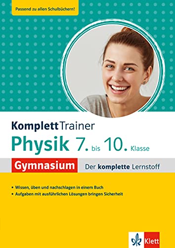 Kompletttrainer Gymnasium Physik 7.-10. Klasse: Der Komplette Lernstoff