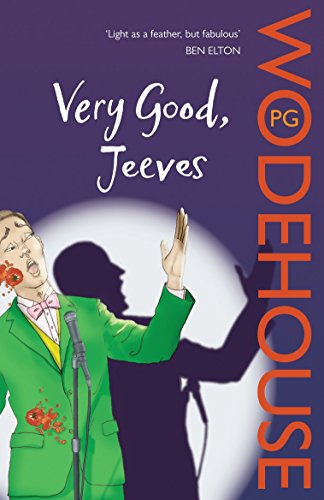 Very Good, Jeeves [Lingua Inglese]: (Jeeves & Wooster)