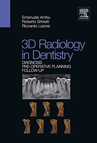 3D Radiology In Dentistry. Diagnosis Pre-Operative Planning Follow-Up