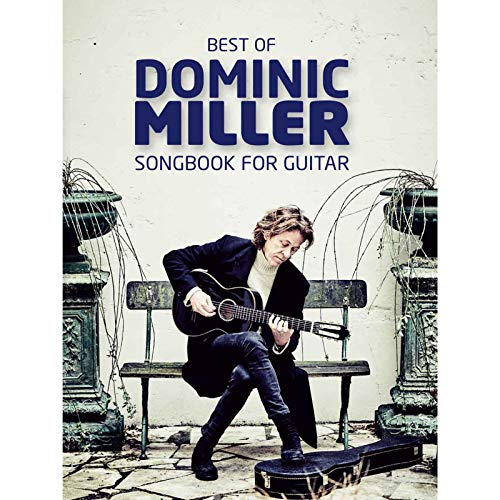Best Of Dominic Miller - Songbook For Guitar