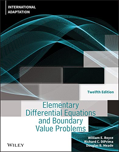 Elementary Differential Equations And Boundary Val Ue Problems, Twelfth Edition International Adaptat Ion