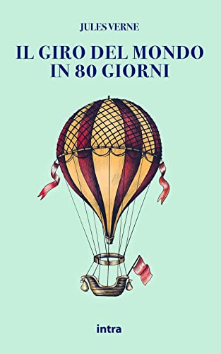 Il Giro Del Mondo In 80 Giorni