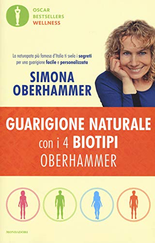 Guarigione Naturale Con I 4 Biotipi Oberhammer