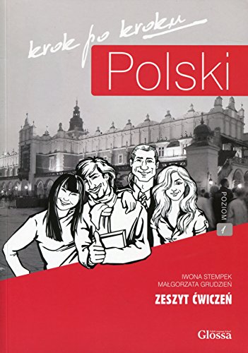 Polski Krok Po Kroku 1 - Student Workbook + Mp3 Audio Download + E-Coursebook: Zeszyt Cwiczen - Edition En Polonais