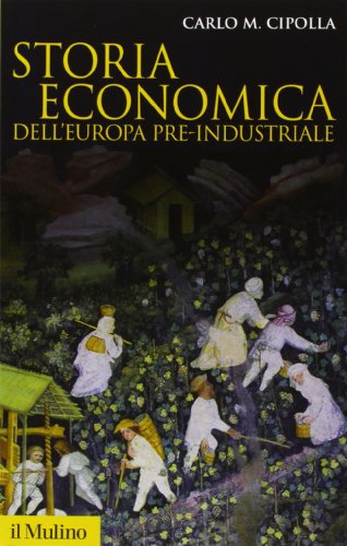 Storia Economica Dell'Europa Pre-Industriale